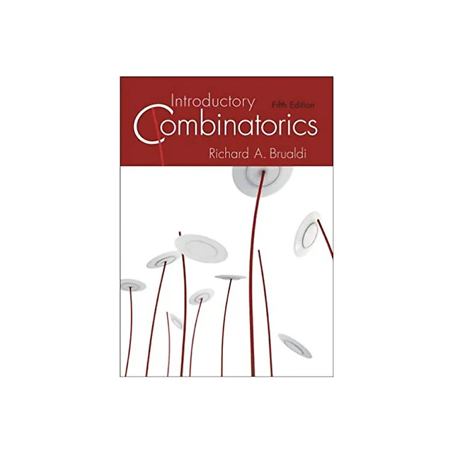 Introductory Combinatorics 5th Edition by Richard A. Brualdi