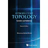 Introductory Topology: Exercises and Solutions (Second Edition)