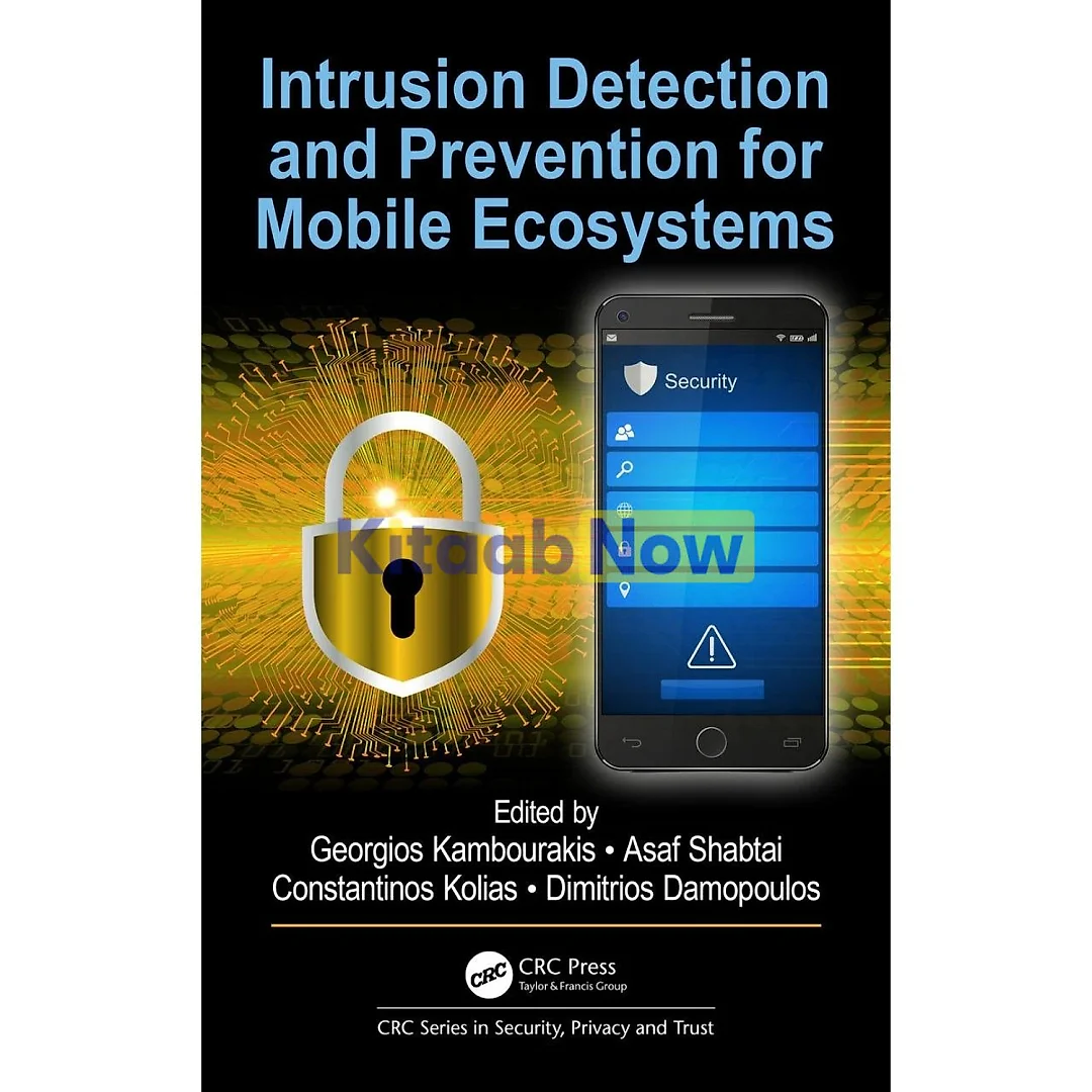 Intrusion Detection and Prevention for Mobile Ecosystems