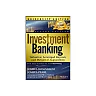 Investment Banking: Valuation, Leveraged Buyouts, and Mergers and Acquisitions (Wiley Finance) 2nd Edition