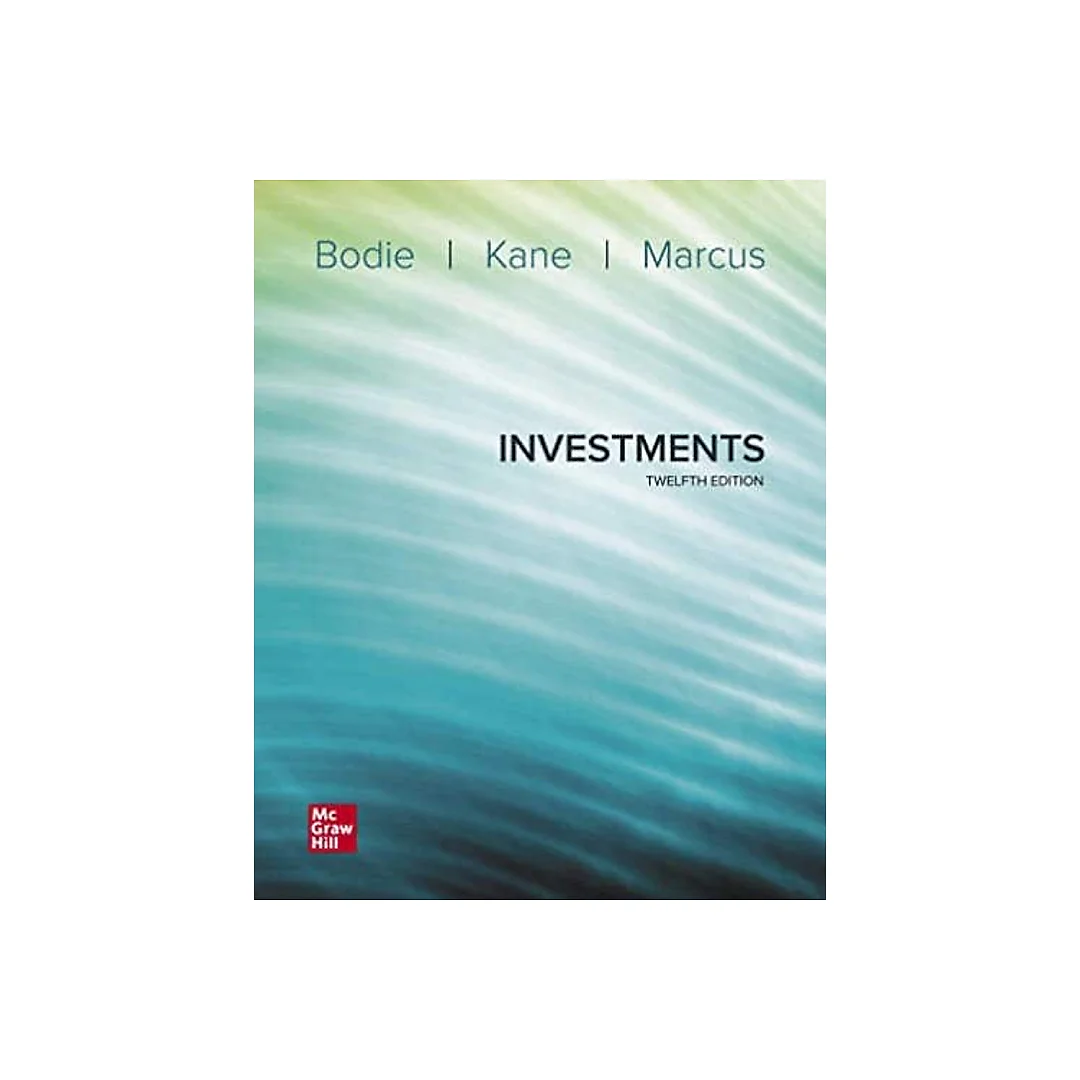 Investments 12th Edition by Zvi Bodie