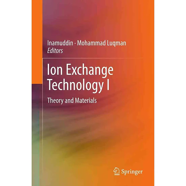 Ion Exchange Technology I: Theory and Materials