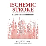 Ischemic Stroke: Diagnosis and Treatment