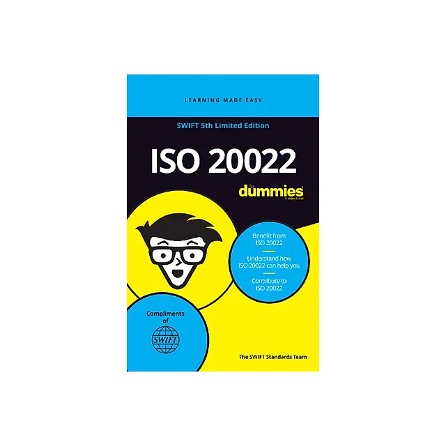 ISO 20022 for Dummies