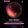 ISO 9000 Quality Systems Handbook-updated for the ISO 9001: 2015 standard Increasing the Quality of an Organization's Outputs
