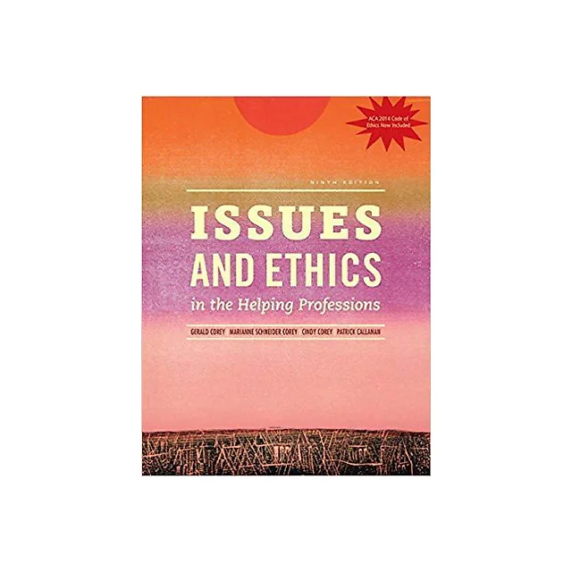 Issues And Ethics In The Helping Profession 9Th Edition