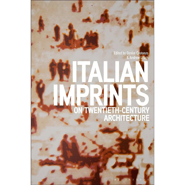 Italian Imprints on Twentieth-Century Architecture