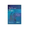 Itch and Pain: Similarities, Interactions, and Differences
