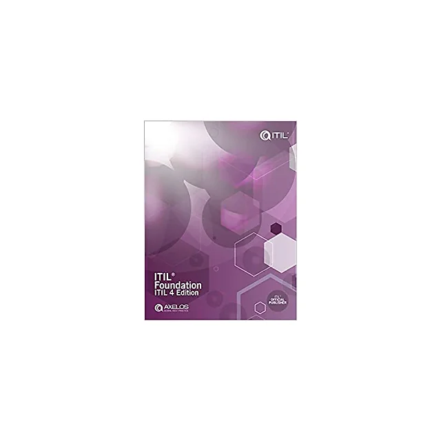 ITIL Foundation: ITIL 4 Edition