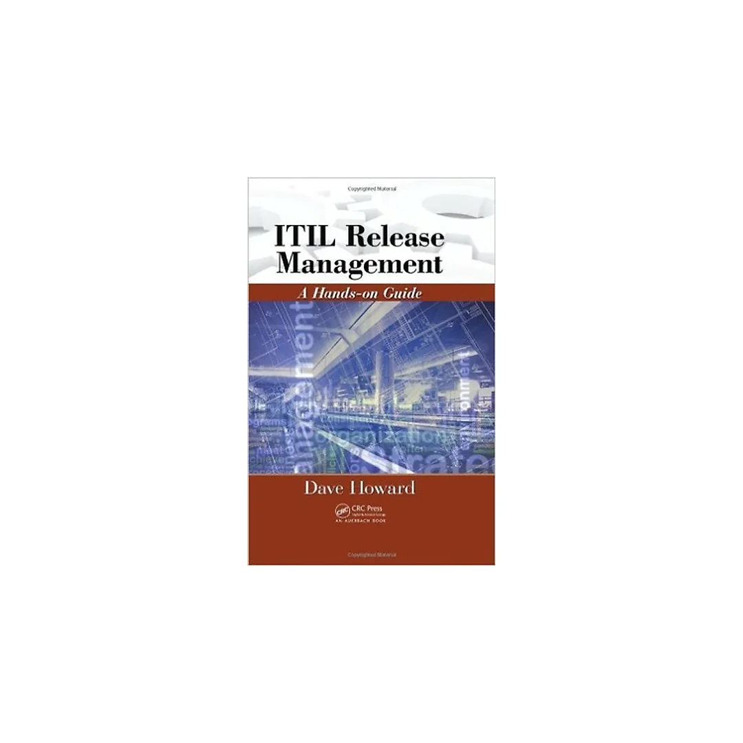 ITIL Release Management: A Hands-on Guide