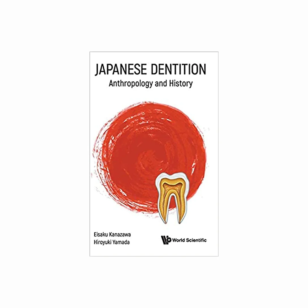 Japanese Dentition: Anthropology And History Anthropology and History