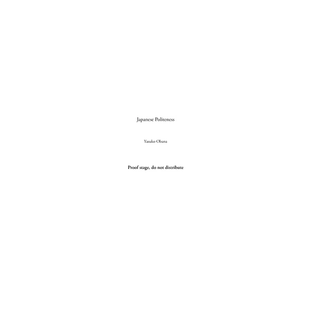 Japanese Politeness: An Enquiry