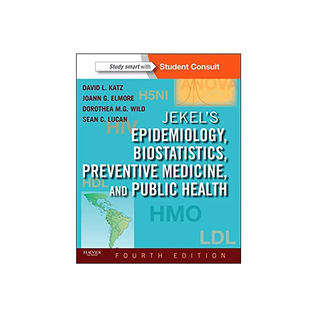 Jekel's Epidemiology Biostatistics Preventive Medicine and Public Health 4th Edition
