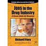 Job$ in the Drug Indu$try: A Career Guide for Chemists