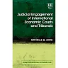 Judicial Engagement of International Economic Courts and Tribunals