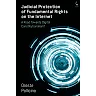 Judicial Protection of Fundamental Rights on the Internet: A Road Towards Digital Constitutionalism?