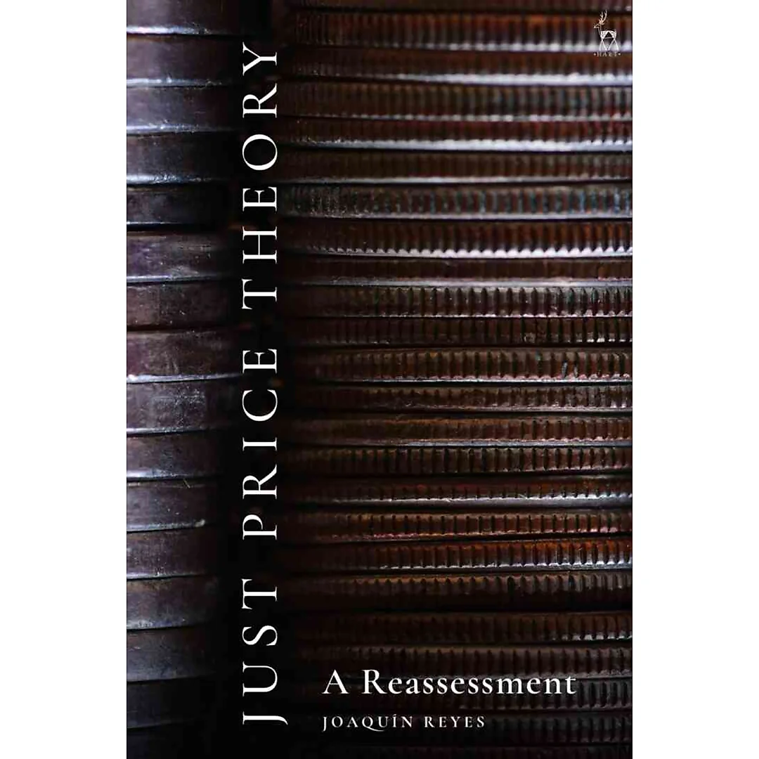Just Price Theory: A Reassessment, 1st Edition