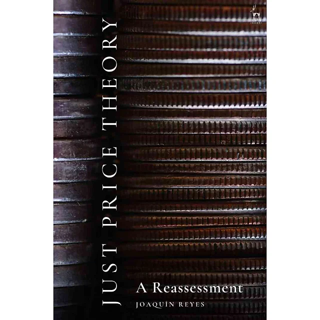 Just Price Theory: A Reassessment, 1st Edition