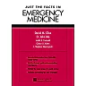 Just the Facts in Emergency Medicine