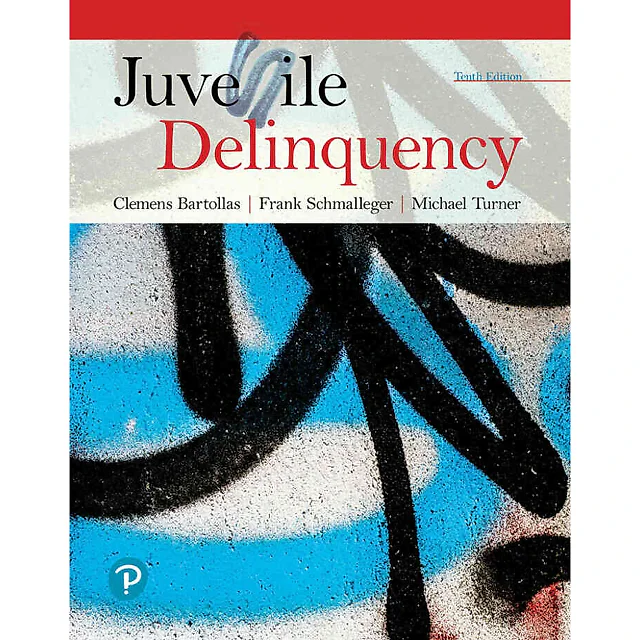 Juvenile Delinquency, 10th Edition