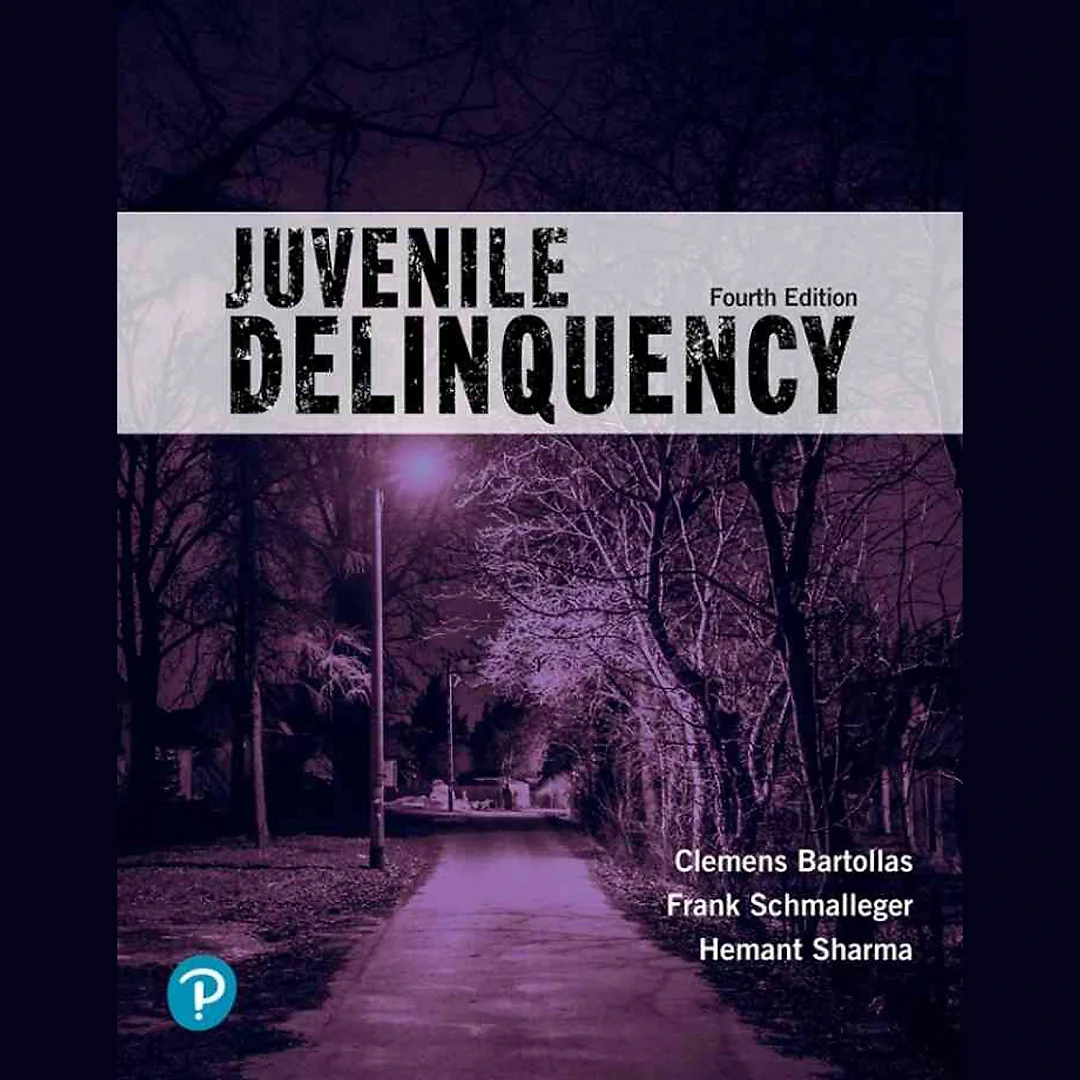 Juvenile Delinquency (Justice Series), 4th Edition
