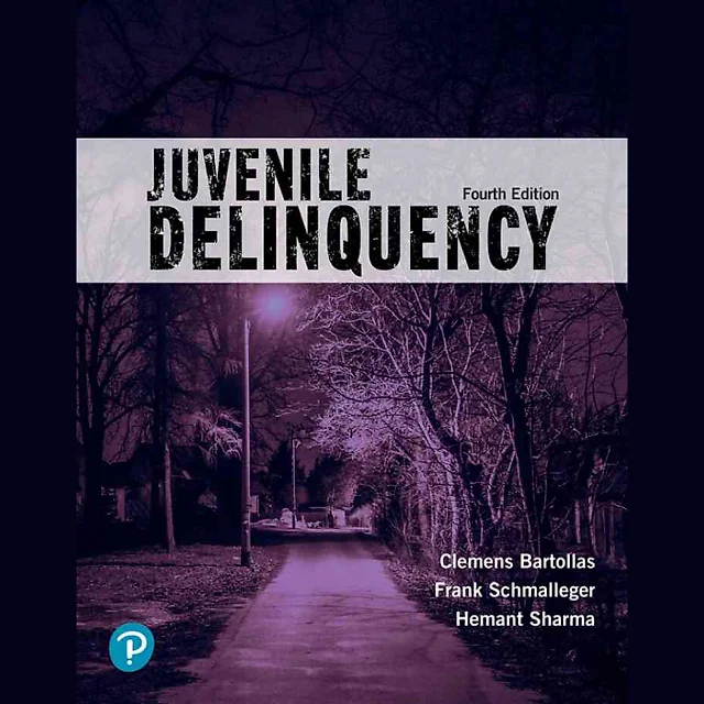 Juvenile Delinquency (Justice Series), 4th Edition
