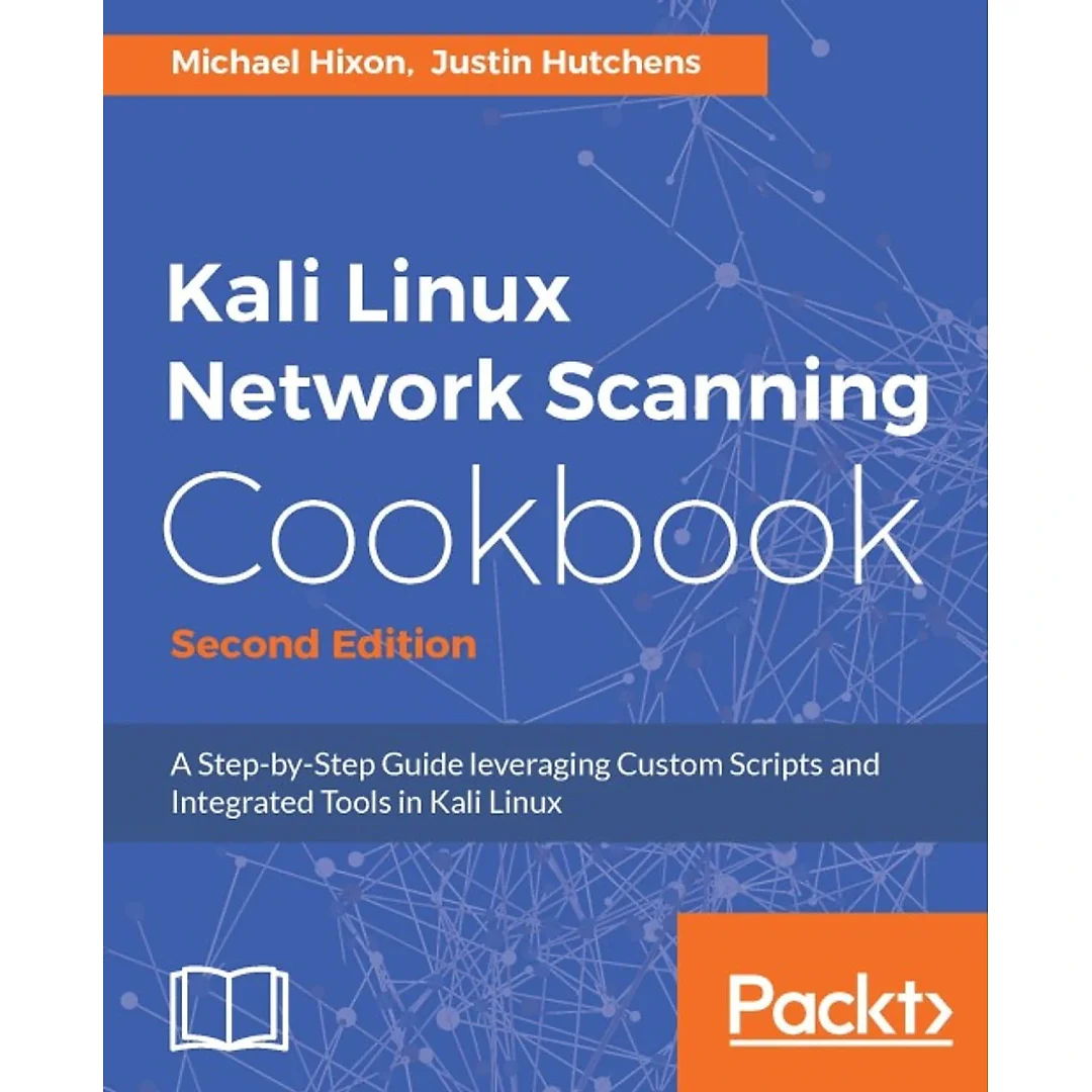 Kali Linux Network Scanning Cookbook, 2nd Edition