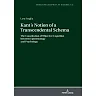 Kant's Notion of a Transcendental Schema: The Constitution of Objective Cognition between Epistemology and Psychology