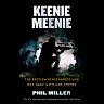 Keenie Meenie: The British Mercenaries Who Got Away with War Crimes