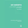 Key Concepts: A Guide to Aesthetics Criticism and the Arts in Education