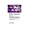Killer Games Versus We Will Fund Violence: The Perception of Digital Games and Mass Media in Germany and Australia