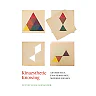 Kinaesthetic Knowing: Aesthetics, Epistemology, Modern Design