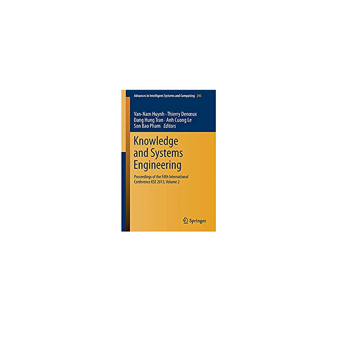 Knowledge and Systems Engineering: Proceedings of the Fifth International Conference KSE 2013, Volume 2