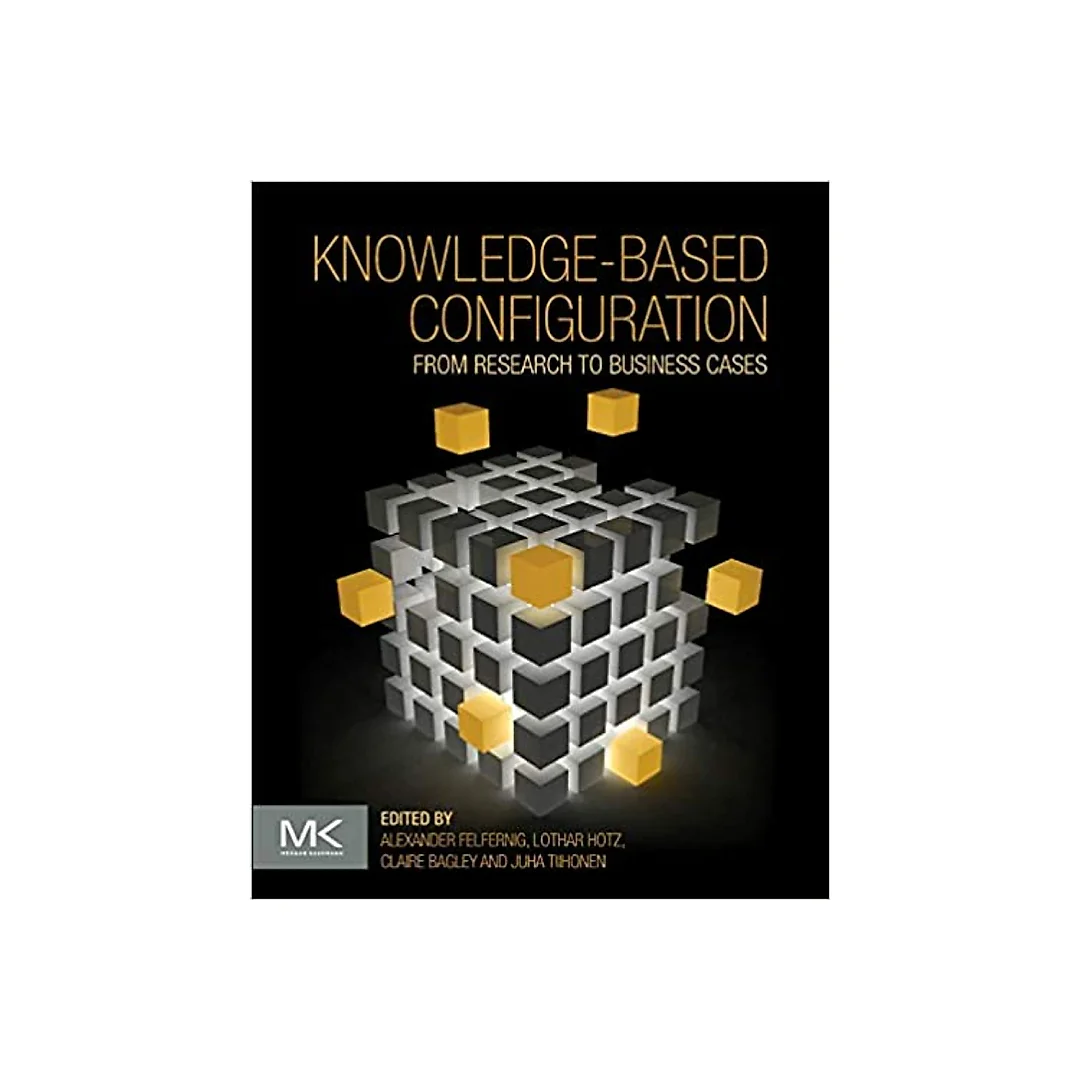 Knowledge-based Configuration: From Research to Business Cases