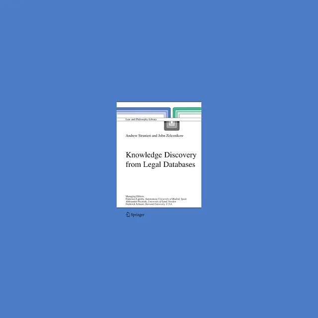 Knowledge Discovery from Legal Databases