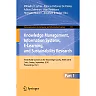 Knowledge Management, Information Systems, E-Learning, and Sustainability Research: Third World Summit on the Knowledge Society, WSKS 2010, Corfu, Greece, September 22-24, 2010, Proceedings, Part I