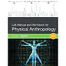 Lab Manual and Workbook for Physical Anthropology 8th Edition