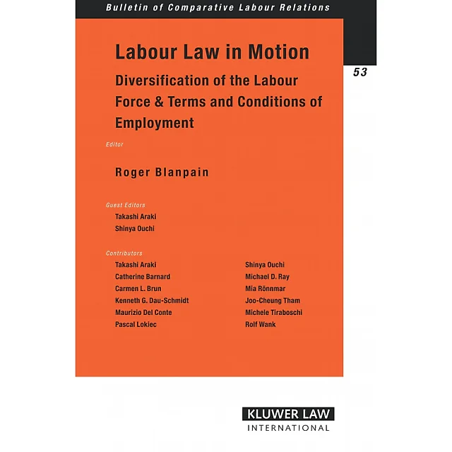 Labor Law in Motion: Diversification of the Labour Force & Terms and Conditions of Employment