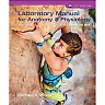 Laboratory Manual for Anatomy &amp; Physiology featuring Martini Art, Pig Version, 6th Edition