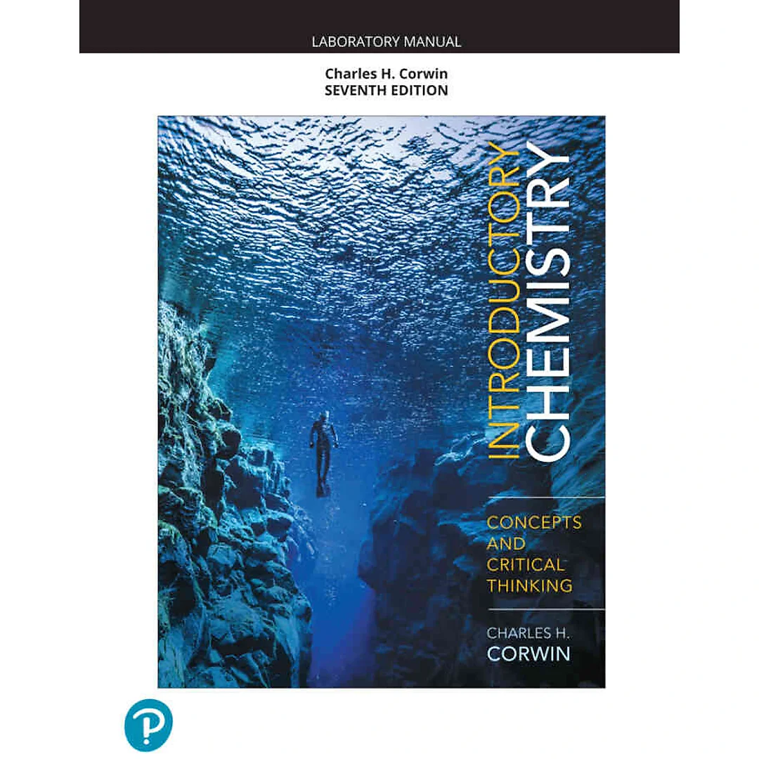 Laboratory Manual for Introductory Chemistry: Concepts and Critical Thinking, 7th Edition