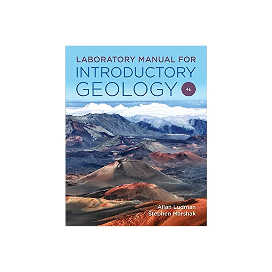 Laboratory Manual for Introductory Geology (Fourth Edition) 4th Edition