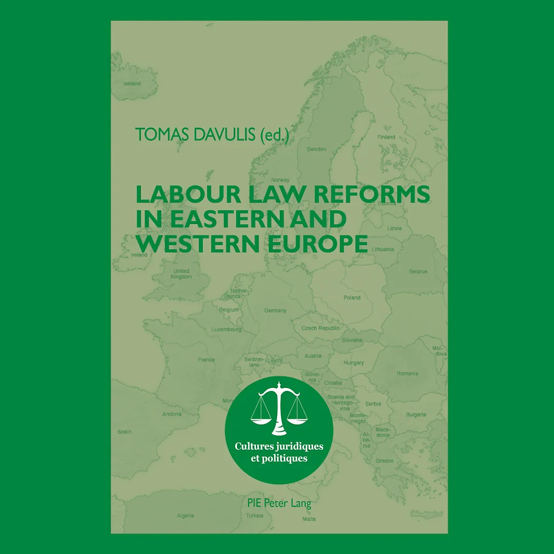 Labour Law Reforms in Eastern and Western Europe