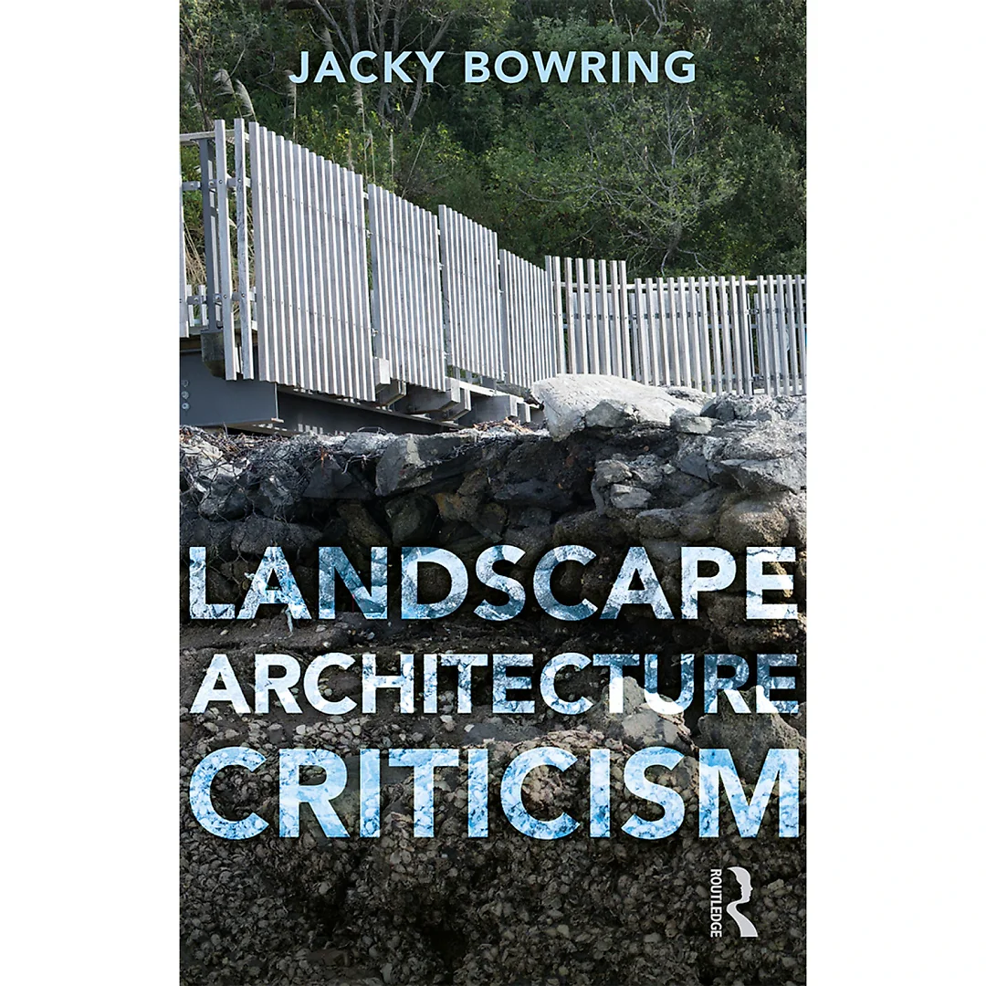 Landscape Architecture Criticism