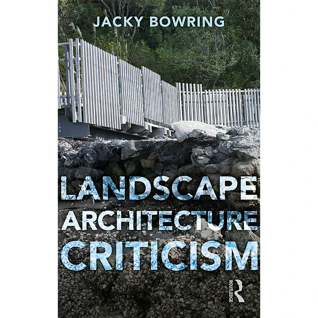 Landscape Architecture Criticism