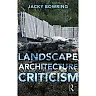 Landscape Architecture Criticism