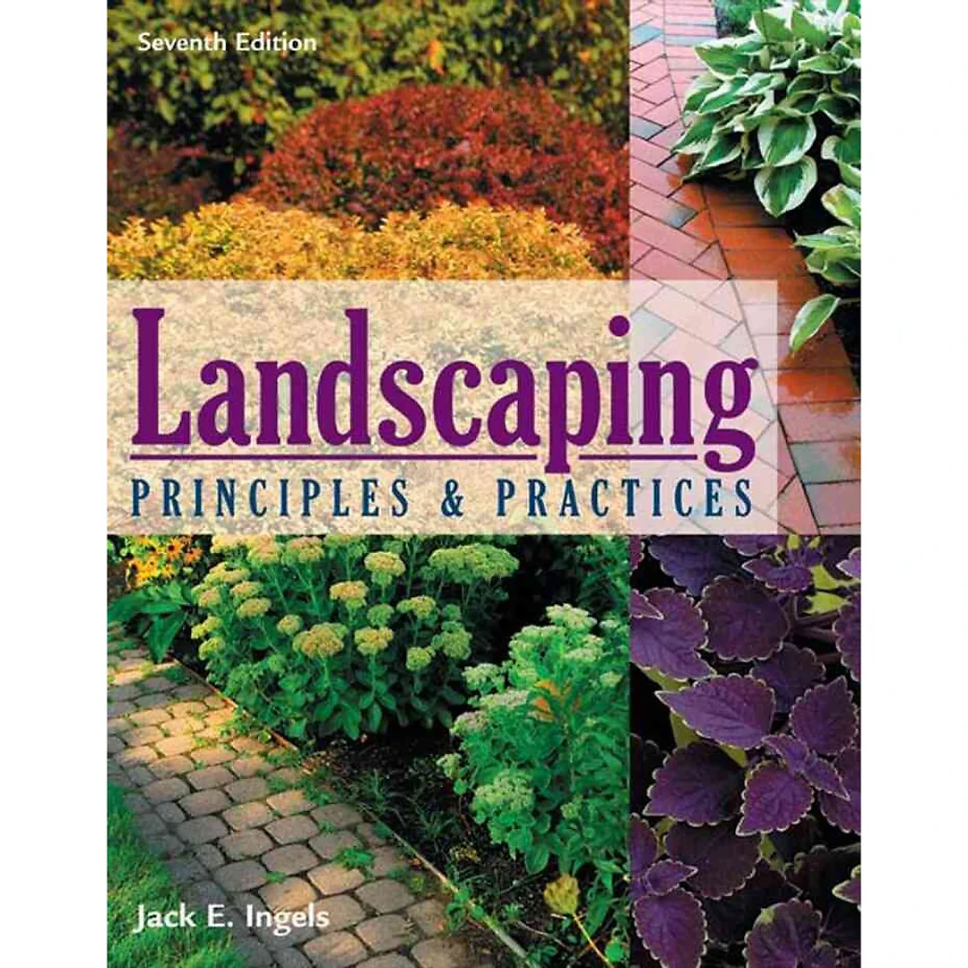 Landscaping Principles and Practices 7th Edition