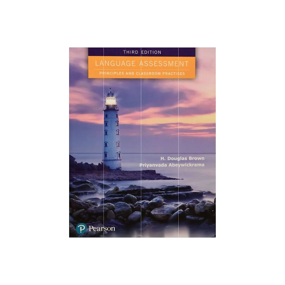 Language Assessment: Principles and Classroom Practices 3rd Edition