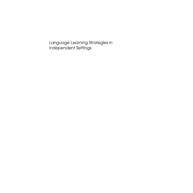 Language Learning Strategies in Independent Settings