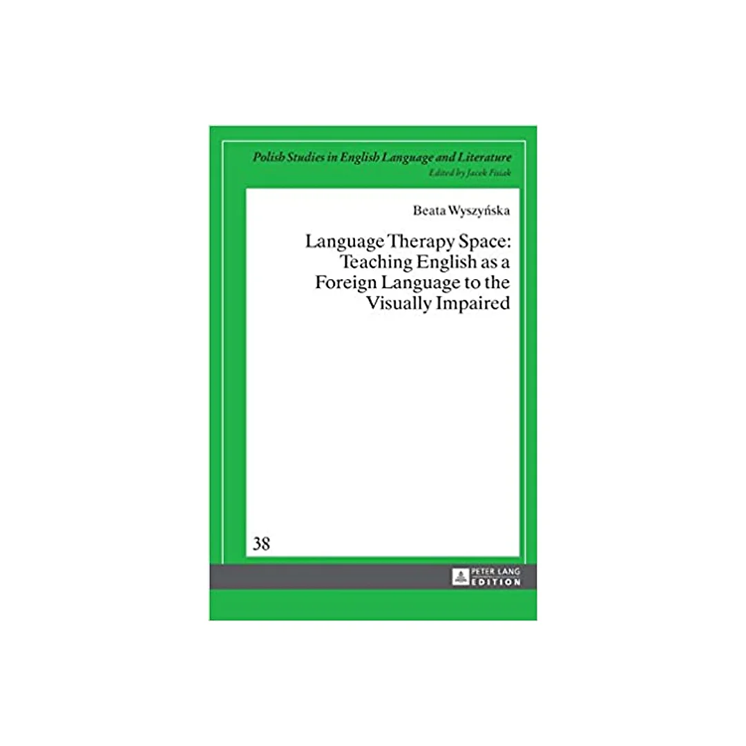 Language Therapy Space: Teaching English as a Foreign Language to the Visually Impaired