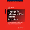 Languages for Embedded Systems and their Applications: Selected Contributions on Specification Design and Verification from FDL'08